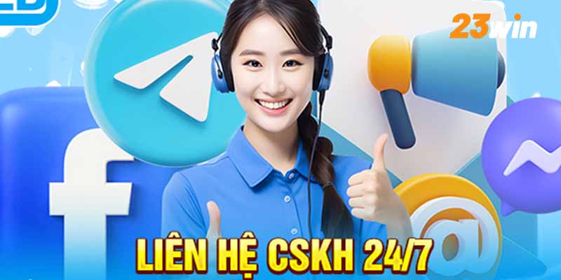 4 phương thức liên hệ 23WIN nhanh chóng nhất